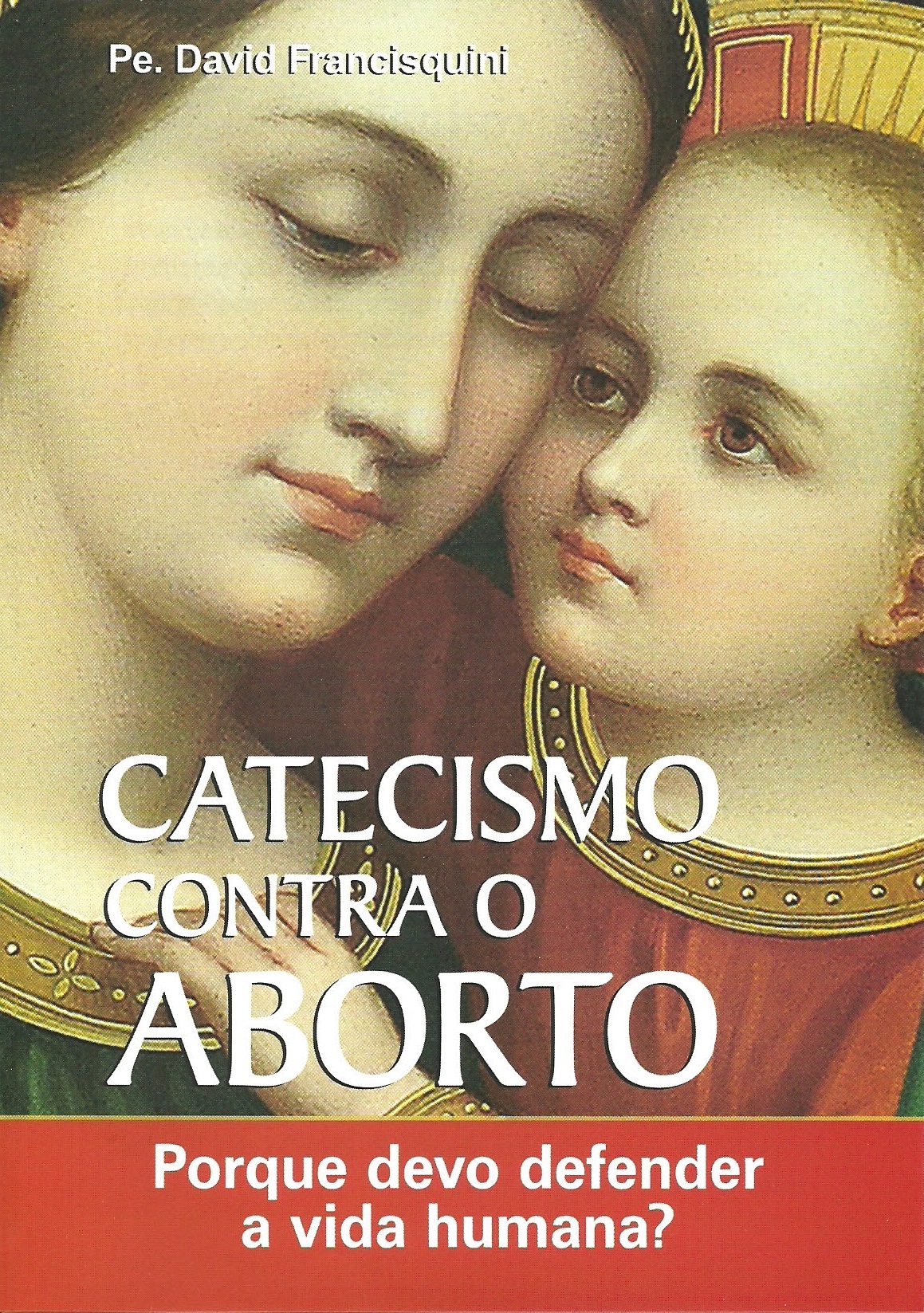 Catecismo contra o aborto